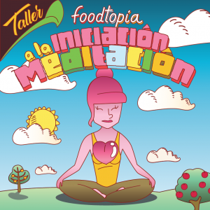 Taller iniciación a la meditación foodtopia